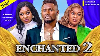 ENCHANTED 2 New Released  MAURICE SAM OBY TITUS 2024 LATEST NIGERIAN AFRICAN MOVIES love [upl. by Adlemi]