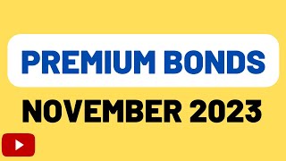 NSampI Premium Bonds  November 2023 premiumbonds [upl. by Virg143]