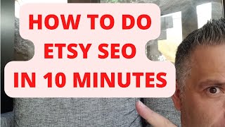 How To Do Etsy SEO In 10 Minutes  No Tools Needed [upl. by Becka]