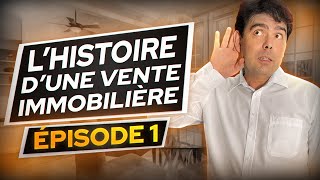 Comment se déroule une visite immobilière  Lhistoire dune vente immobilière épisode 1 [upl. by Hermy595]