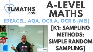 ALevel Maths K105 Sampling Methods Simple Random Sampling [upl. by Hose248]