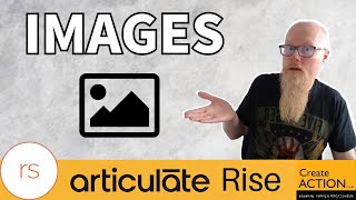 Working with IMAGES in Articulate Rise 360 [upl. by Yoshio174]