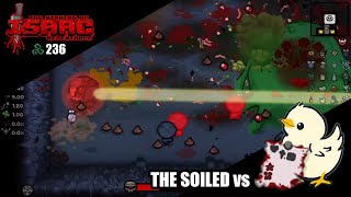 The Binding of Isaac E236  The Soiled vs Boss rush  Hush  Delirium [upl. by Brubaker404]