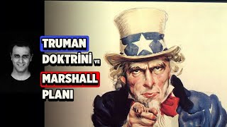 Truman Doktrini ve Marshall Planı Nedir Nasıl Ortaya Çıkmıştır [upl. by Madox192]