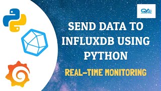 0 7 Real Time Monitoring  Send data to InfluxDB using Python [upl. by Orrocos600]