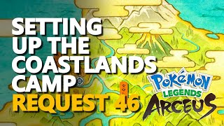 Setting Up the Coastlands Camp Pokemon Legends Arceus [upl. by Diane-Marie]