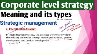 Corporate level strategy in strategic management  Types of strategies in corporate strategy  Mcom [upl. by Elleirad196]