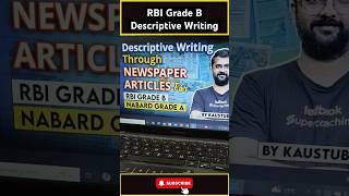 RBI Grade B Descriptive Writing through Newspaper Article  RBI Descriptive Writing  NABARD rbi [upl. by Dracir152]