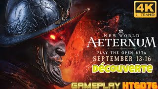 NEW WORLD AETERNUM DECOUVERTE BETA OUVERTE  GAMEPLAY PS5 4K60 FPS EN FRANCAIS [upl. by Niels]