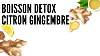 ✔️ BOISSON DETOX CITRON GINGEMBRE✔️mélanger le citron et le gingembre permet daugmenter les vertus [upl. by Kinimod]