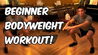 Beginner Body Weight Circuit Workout  Nerd Fitness [upl. by Coralyn73]