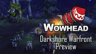 Darkshore Warfront Preview [upl. by Odlanra713]