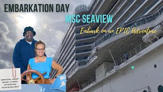 Embarkation Day  MSC Seaview  Mediterranean Cruise [upl. by Essirehs]