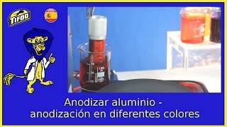 Cómo anodizar aluminio en diferentes colores [upl. by Celine]