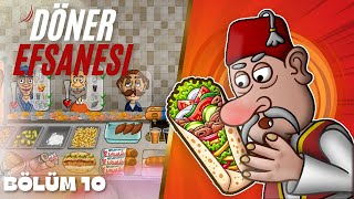 DÖNER EFSANESİ GAMEPLAY  BÖLÜM 10 [upl. by Irod636]