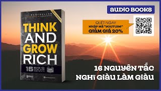 Sách nói Full Think and Grow Rich 16 Nguyên tắc nghĩ giàu làm giàu trong thế kỉ 21 [upl. by Matt]