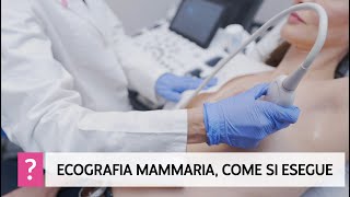 Ecografia mammaria come si esegue e con quale frequenza [upl. by Artemla346]