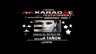 KARAOKE OLGA TAÑON LLUVIA [upl. by Rasaec]