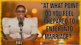 quotAT WHAT POINT DO YOU FEEL PREPARED TO ENTER INTO MARRIAGEquot  VAL  ep 43 [upl. by Silevi]