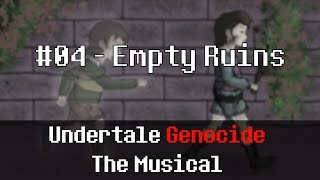 Undertale Genocide The Musical  Empty Ruins [upl. by Ylrebmi]