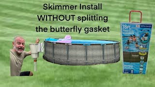 Hayward Skimmer install on Above Ground Bestway Pool WITHOUT splitting the butterfly gasket pool [upl. by Sheeb]