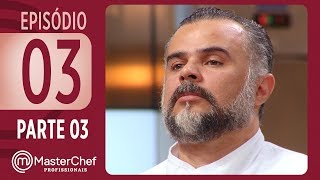 MASTERCHEF PROFISSIONAIS 19092017  PARTE 3  EP 03  TEMP 02 [upl. by Eicul]