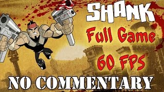 Shank  Full Game Walkthrough [upl. by Dewie]