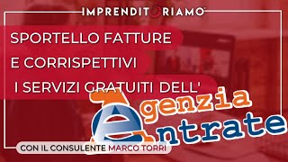 Sportello fatture e corrispettivi i servizi gratuiti dellAgenzia delle Entrate [upl. by Oiratno]