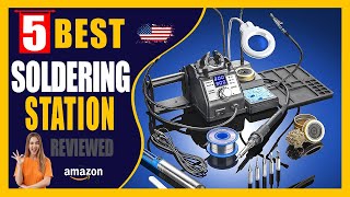 ✅ Top 5 Best Soldering Stations On Amazon 2023  Top Rated Soldering Station Review [upl. by Inaluahek]