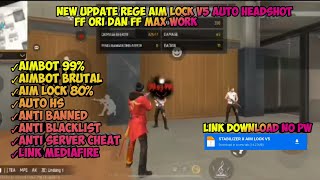 NEW UPDATE ‼️ REGE AIM LOCK V2 AUTO HEADSHOT  FF ORI amp FF MAX TERBARU 2024 [upl. by Anaeg]