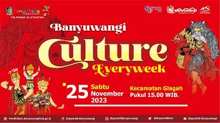 BANYUWANGI CULTURE EVERY WEEK TAHUN 2023  KECAMATAN GLAGAH [upl. by Rehteh]