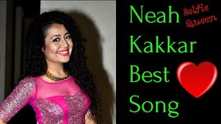 नेहा कक्कर के हिट गाने। NEHA KAKKAR BEST SONGS [upl. by Winonah73]