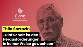 Thilo Sarrazin im Interview mit C Traub – „Olaf Scholz ist den Herausforderungen nicht gewachsen“ [upl. by Immac]