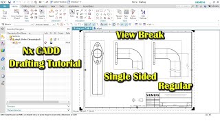 NX Cad Drafting View Break  Tutorial 06 [upl. by Jerol]