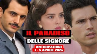 Il Paradiso delle Signore anticipazioni dall’1 al 5 aprile 2024 Matteo si dichiara a Maria [upl. by Suki322]