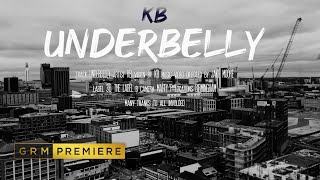 KB Thirdside  Underbelly Music Video  GRM Daily [upl. by Hamfurd]