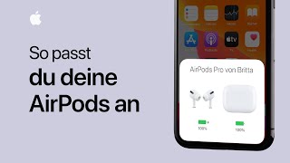 So passt du deine AirPods oder AirPods Pro an – Apple Support [upl. by Varian]