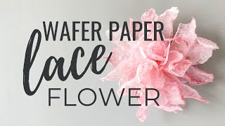 Frying Wafer Paper How to make large Lace Flower in under 30 minutes  Florea Cakes [upl. by Teddie]