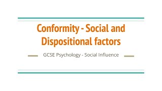 Conformity Social and Dispositional Factors [upl. by Brill640]