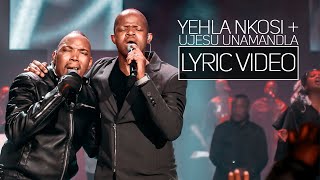 Spirit Of Praise 7 ft Neyi Zimu amp Omega Khunou  Yehla NkosiuJesu Unamandla  Lyric Video [upl. by Faustine228]