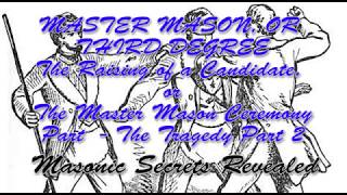 Duncans Masonic Ritual and Monitor Chapter 3  Master Mason Degree  Part 5  The Tragedy Part 2 [upl. by Belter338]