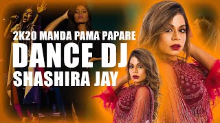 Manda Pama Papare Dance Dj ShaShiRa Jay [upl. by Kered]