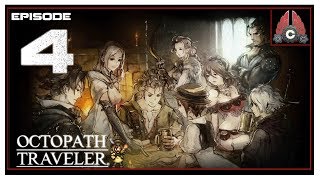 Lets Play Octopath Traveler With CohhCarnage  Episode 4 [upl. by Attiuqehs]