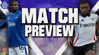 Everton V Fulham  Match Preview [upl. by Aztinaj]