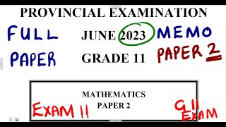 Mathematics Grade 11 June 2023 Paper 2 Memo mathszoneafricanmotives mathswithadmirelightone [upl. by Tamqrah]