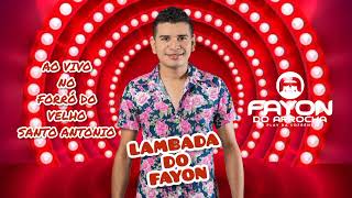 LAMBADA DO FAYON AO VIVO EM CODÓMA [upl. by Moonier]