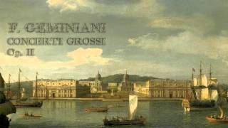 F Geminiani Concerti Grossi Op II [upl. by Vasileior]