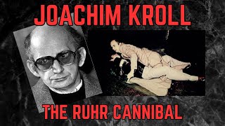 The Story Of Joachim Kroll  The Ruhr Cannibal [upl. by Muiram]