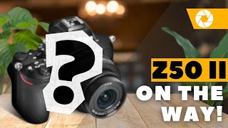 How Will The Nikon Z50II Be Different From the Origional Z50 [upl. by Brick]