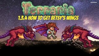 Terraria 134  New Wings How To Get Betsys Wings [upl. by Aruabea]